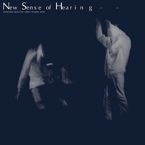 Takehisa Kosugi & Akio Suzuki - New Sense Of Hearing - 1 of 1