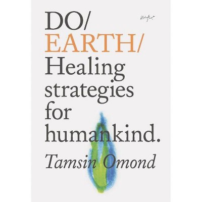 Do Earth - by  Tamsin Omond (Paperback)