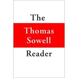 The Thomas Sowell Reader - (Hardcover)