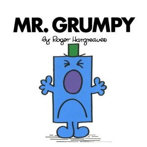 Mr. Grumpy - (Mr. Men and Little Miss) by  Roger Hargreaves (Paperback) - 1 of 1