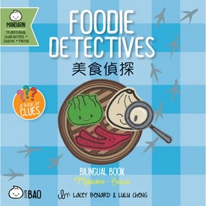 Foodie Detectives - Traditional - (Bitty Bao) by  Lacey Benard & Lulu Cheng (Board Book) - 1 of 1