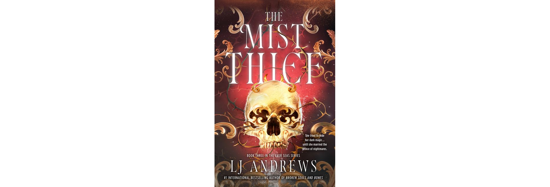 The Mist Thief - (The Ever Seas) by Lj Andrews