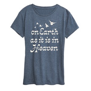 Women's - Instant Message - On Earth As It Is In Heaven Short Sleeve Graphic T-Shirt - 1 of 4