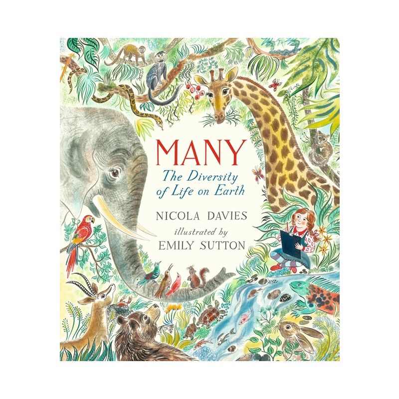 Many: The Diversity of Life on Earth - (Our Natural World) by Nicola Davies, 1 of 2