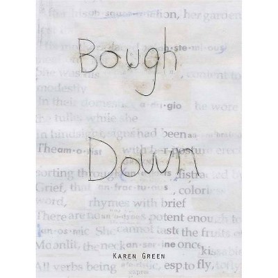 Bough Down - (Hardcover)