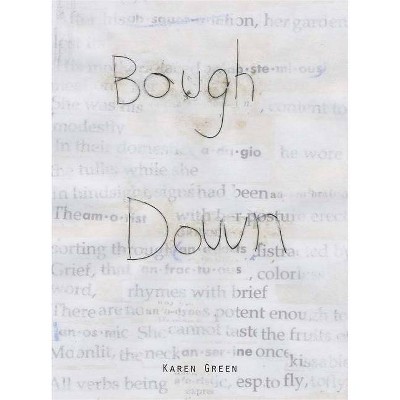 Bough Down - (Hardcover)