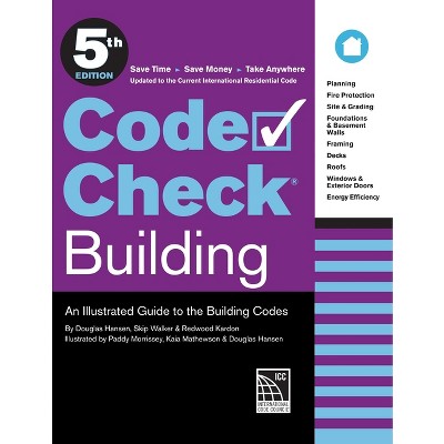 Code Check Building 5th Edition - by  Redwood Kardon & Douglas Hansen & Skip Walker (Spiral Bound)