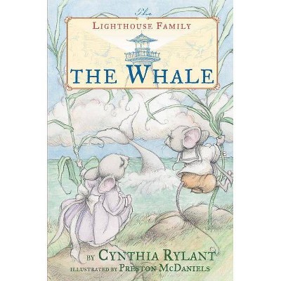 The Whale, 2 - (Lighthouse Family) by  Cynthia Rylant (Hardcover)