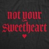 Not Your Sweetheart Adult Crewneck Funny Valentines Day Sweatshirt - Crazy Dog Crew Neck Sweatshirt - 2 of 4