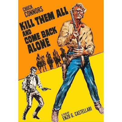 Kill Them All and Come Back Alone (DVD)(2020)