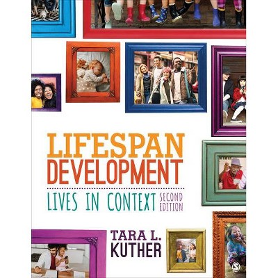 Lifespan Development - 2nd Edition by  Tara L Kuther (Hardcover)