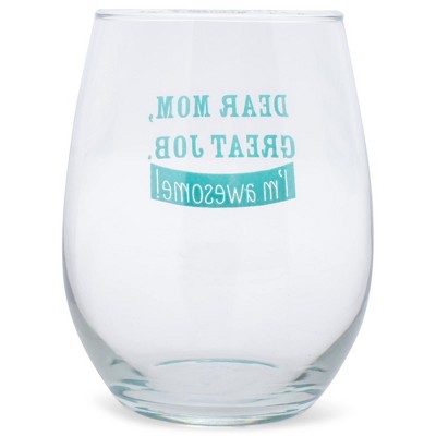 Elanze Designs Dear Mom Great Job I'm Awesome 14 Ounce Cyan Stemless Wine Glass Tumbler