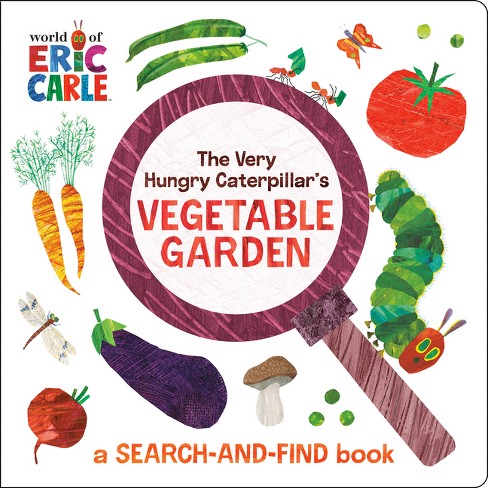 The Very Hungry Caterpillar's Vegetable Garden - by  Eric Carle (Board Book) - image 1 of 1