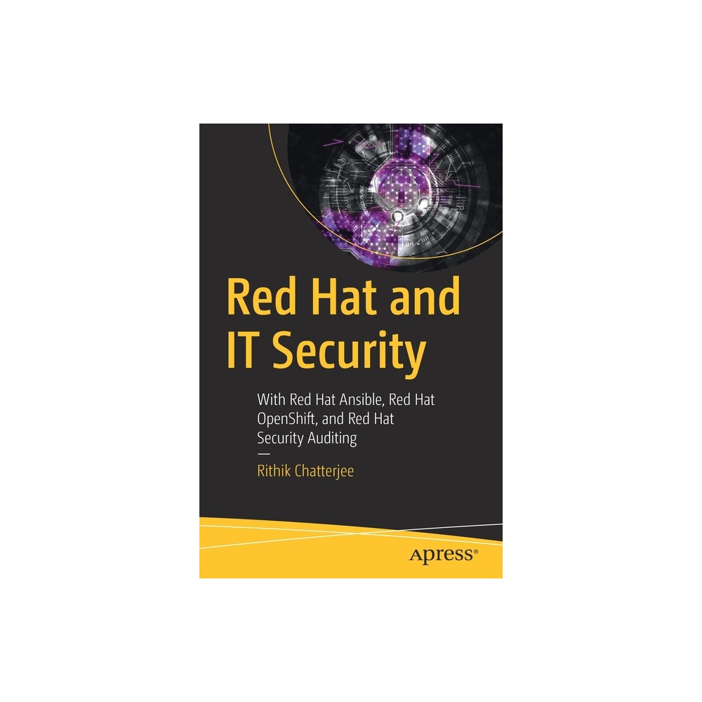 Red Hat and It Security - by Rithik Chatterjee (Paperback)