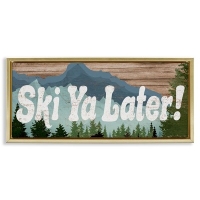 Stupell Industries Ski Ya Later Sports Pun Rustic Mountain Forest, 25" x 11"