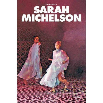 Sarah Michelson - by  David Velasco (Paperback)