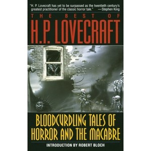 Bloodcurdling Tales of Horror and the Macabre: The Best of H. P. Lovecraft - by  H P Lovecraft (Paperback) - 1 of 1