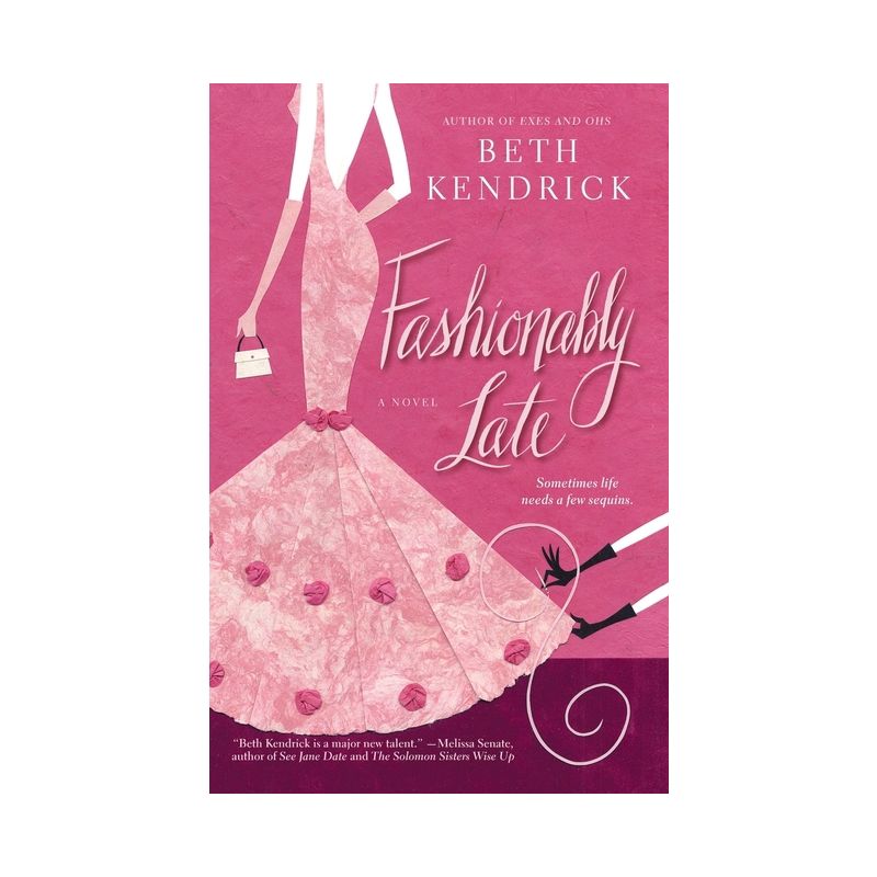 Fashionably Late - by  Beth Kendrick (Paperback), 1 of 2