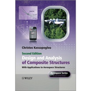 Design and Analysis of Composite Structures - (Aerospace) 2nd Edition by  Christos Kassapoglou (Hardcover) - 1 of 1