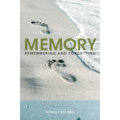 Memory - by  Rudolf Steiner (Paperback)