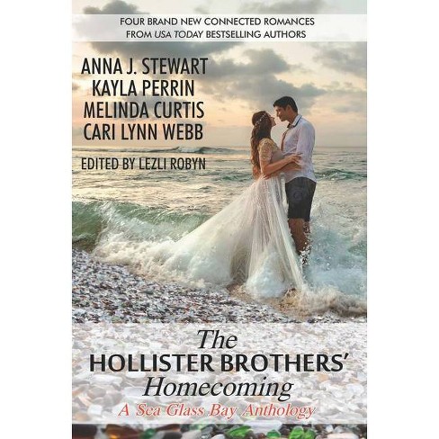 The Hollister Brothers Homecoming By Anna J Stewart Kayla