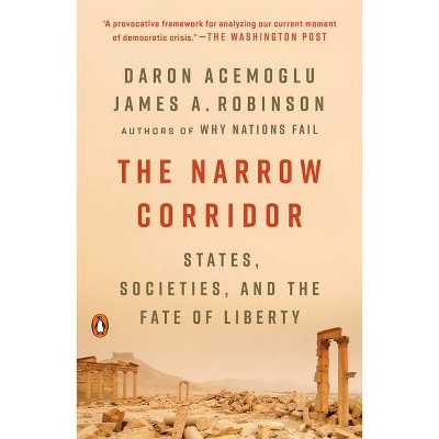 The Narrow Corridor - by  Daron Acemoglu & James a Robinson (Paperback)