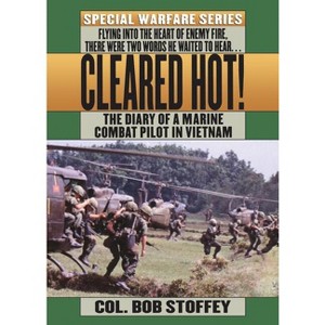 Cleared Hot! - by  Bob Stoffey (Paperback) - 1 of 1