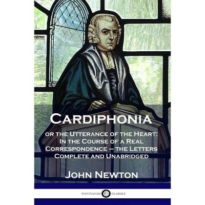 Cardiphonia - by  John Newton (Paperback)