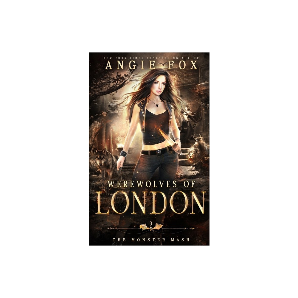 Werewolves of London - (The Monster MASH Trilogy) by Angie Fox (Paperback)