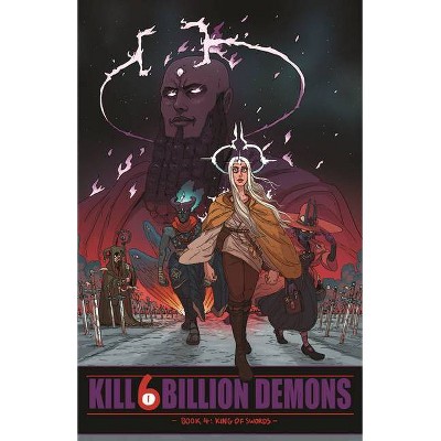 Kill 6 Billion Demons, Book 4 - by  Tom Parkinson-Morgan (Paperback)