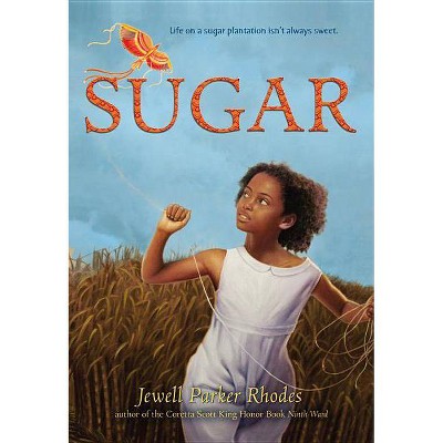 Sugar - by  Jewell Parker Rhodes (Paperback)