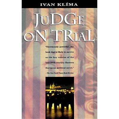 Judge on Trial - by  Ivan Klima (Paperback)