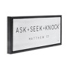 Stupell Industries Ask Seek Knock Minimal Scripture, 25" x 11" - 3 of 4