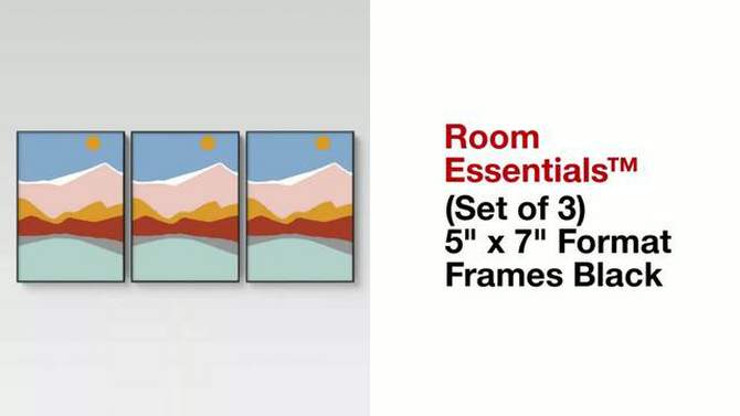 (Set of 3) 5&#34; x 7&#34; Format Frames Black - Room Essentials&#8482;, 2 of 6, play video