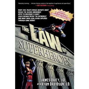 The Law of Superheroes - by  James Daily & Ryan Davidson (Paperback) - 1 of 1