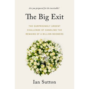 The Big Exit - by  Ian Sutton (Paperback) - 1 of 1