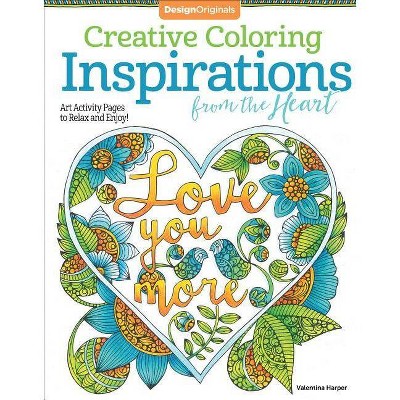 Creative Coloring Inspirations from the Heart - by  Valentina Harper (Paperback)