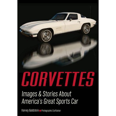 Corvettes - by  Harvey Goldstein (Paperback)