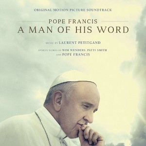 Pope Francis: A Man of His Word & O.S.T. - Pope Francis: A Man of His Word (Original Motion Picture Soundtrack) (CD) - 1 of 1