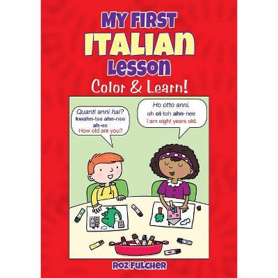 My First Italian Lesson - (Dover Children's Bilingual Coloring Book) (Paperback)