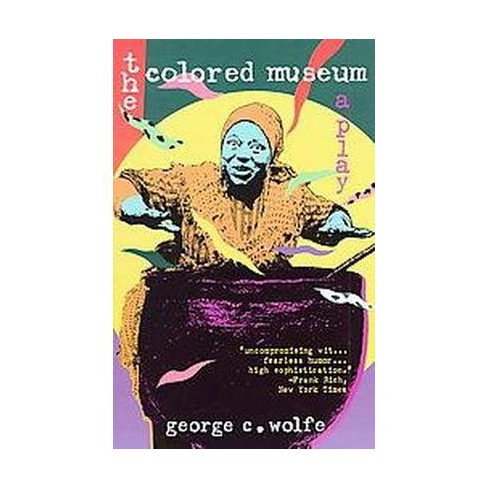 Colored Museum - by  George C Wolfe (Paperback) - image 1 of 1