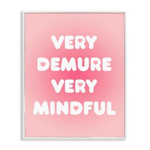 Stupell Industries Trendy Pink Demure & Mindful Black Framed Giclee Art - 1 of 4