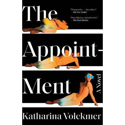 The Appointment - by  Katharina Volckmer (Paperback)