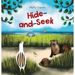Hide-And-Seek - by  Molly Cranch (Hardcover) - 1 of 1
