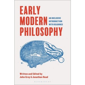 Early Modern Philosophy - by Jonathan Head & John Grey - 1 of 1