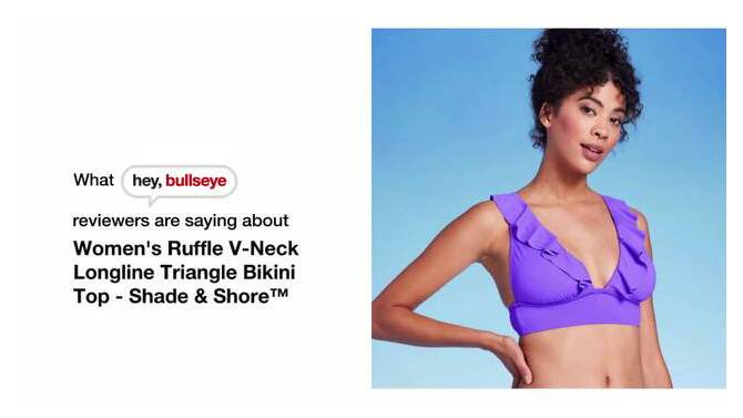 Women's Ruffle V-Neck Longline Triangle Bikini Top - Shade & Shore™, 2 of 7, play video