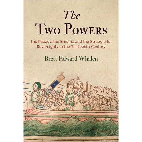 The Two Powers - (Middle Ages) by  Brett Edward Whalen (Hardcover) - image 1 of 1