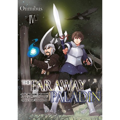 The Faraway Paladin: The Lord Of The Rust Mountains: Secundus - (faraway  Paladin (light Novel)) By Kanata Yanagino (hardcover) : Target