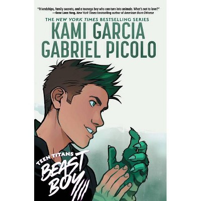 Teen Titans: Beast Boy - by Kami Garcia (Paperback)