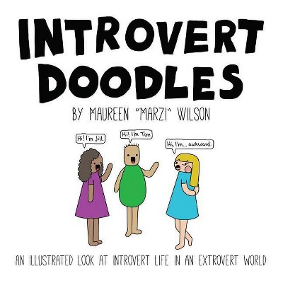  Introvert Doodles - by  Maureen Marzi Wilson (Hardcover) 